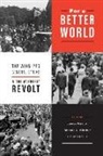 Rhonda L. Hinther, Jim Mochoruk, James Naylor - For a Better World: The Winnipeg General Strike and the Workers' Revolt