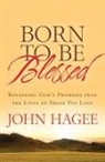 John Hagee - Born to Be Blessed