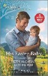 Heidi McCahan, Lois Richer - His Easter Baby