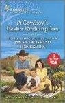 Lois Richer, Janet Tronstad - A Cowboy's Easter Redemption