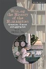 Herman Paul, Heiko Feldner, Kevin Passmore, Herman Paul, Paul Herman - Writing the History of the Humanities