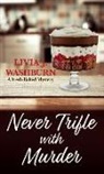 Livia J. Washburn - Never Trifle with Murder