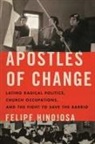 Felipe Hinojosa - Apostles of Change