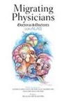 Sandra Lopez-Leon, Ilan Shapiro, Ilan Shapiro MD, Talia Wegman, Talia Wegman MD - Migrating Physicians Doctoras & Doctores Con Alas
