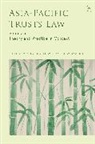 Matthew Harding, Ying Khai Liew, Matthew Harding, Ying Khai Liew, Liew Ying Khai - Asia-Pacific Trusts Law, Volume 1