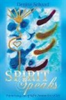 Denise Schaad - Spirit Speaks: Experiencing Loss of Self to Discover Love of Self