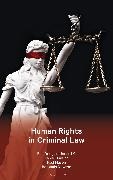 Daniel Bunting, Ben Douglas-Jones KC, Paul Mason, Mason Paul, Benjamin Newton, … - Human Rights in Criminal Law