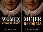 Cesar Vidal - La Mujer Y La Reforma / Women and the Reformation