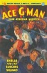 Emile C. Tepperman - Ace G-Man #3: Shells for the Suicide Squad