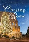 John Gray - Chasing Rome
