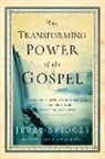 Jerry Bridges - The Transforming Power of the Gospel