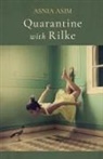 Asnia Asim - Quarantine with Rilke