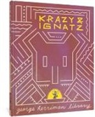 George Herriman, Herriman George - George Herriman Library: Krazy & Ignatz 1925-1927