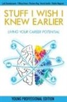 David Catallo, Luki Danukarjanto, Shalini Nagrani - Stuff I Wish I Knew Earlier