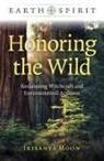 Irisanya Moon - Earth Spirit: Honoring the Wild