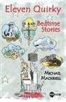 Michael Mackriell, Robert Page - Eleven Quirky Bedtime Stories