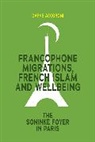 Dafne Accoroni - Francophone Migrations, French Islam and Wellbeing