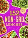 Alexander Hart, Hart Alexander - 152 non-sad lunches you can make in 5 minutes