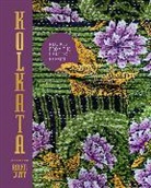 Rinku Dutt - Kolkata : Recipes from the heart of Bengal