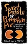 Msw Ph. D. Lewis, William T. Lewis, Spark Publications - Sweet Potato or Pumpkin Pie