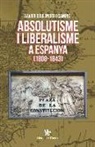 Xavier Deulonder I. Camins - Absolutisme i liberalisme a Espanya (1808-1843)