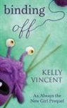 Tbd, Kelly Vincent - Binding Off