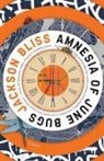 Jackson Bliss - Amnesia of June Bugs