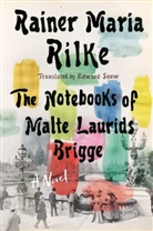 Rainer Maria Rilke - Notebooks of Malte Laurids Brigge