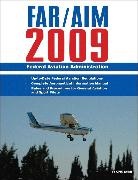 Federal Aviation Administration (Faa) - Federal Aviation Regulations / Aeronautical Information Manual 2009 (Far/Aim)