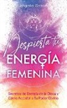 Angela Grace - Despierta tu Energía Femenina