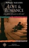 Judith Babcock Wylie - Love and Romance: True Stories of Passion on the Road