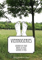 Willa Van Gent, Celine K, Willa Van Gent - VIENNA BY FOOT - WIEN ZU FUSS- VIENNE A PIED