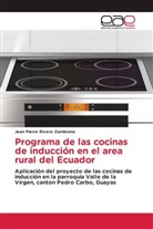 Jean Pierre Rivero Zambrano - Programa de las cocinas de inducción en el area rural del Ecuador