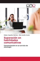 Odalys Arguelles Martínez, Niria Castillo Arzola - Superación en habilidades comunicativas