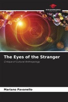 Mariano Pavanello - The Eyes of the Stranger