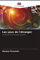 Mariano Pavanello - Les yeux de l'étranger