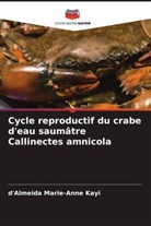 d'Almeida Marie-Anne Kayi - Cycle reproductif du crabe d'eau saumâtre Callinectes amnicola