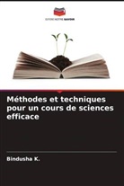 Bindusha K. - Méthodes et techniques pour un cours de sciences efficace