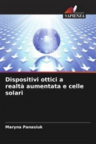 Maryna Panasiuk - Dispositivi ottici a realtà aumentata e celle solari