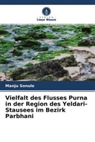 Manju Sonule - Vielfalt des Flusses Purna in der Region des Yeldari-Stausees im Bezirk Parbhani