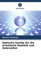 Maryna Panasiuk - Optische Geräte für die erweiterte Realität und Solarzellen
