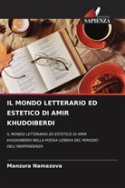 Manzura Namazova - IL MONDO LETTERARIO ED ESTETICO DI AMIR KHUDOIBERDI