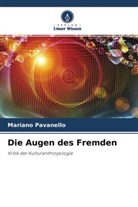 Mariano Pavanello - Die Augen des Fremden
