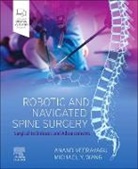 Michael Y. Wang, Anand Veeravagu, Veeravagu Anand, Michael Wang, Michael Y. Wang - Robotic and Navigated Spine Surgery