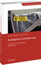 Kari Bischof-Schiefelbein, Anke Petersen, Schuch, Jessica Schuch - Partizipation ist Kinderrecht