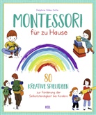 Delphine Gilles Cotte - Montessori für zu Hause