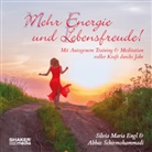 Silvia Maria Engl, Abbas Schirmohammadi - Mehr Energie und Lebensfreude!, Audio-CD (Hörbuch)