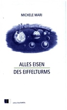 Michele Mari - Alles Eisen des Eiffelturms