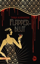Tanja Karmann - Flapperblut