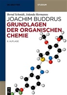 Joachim Buddrus, Jolanda Hermanns, Bernd Schmidt - Grundlagen der Organischen Chemie